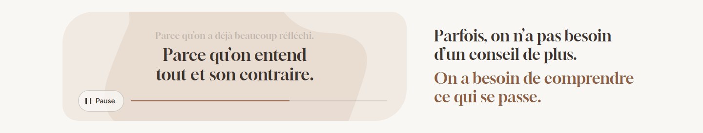 Esquisse du film compact à 1440 px : un cadre réduit où passe une pensée à la fois, et la phrase pivot affichée en permanence à droite.